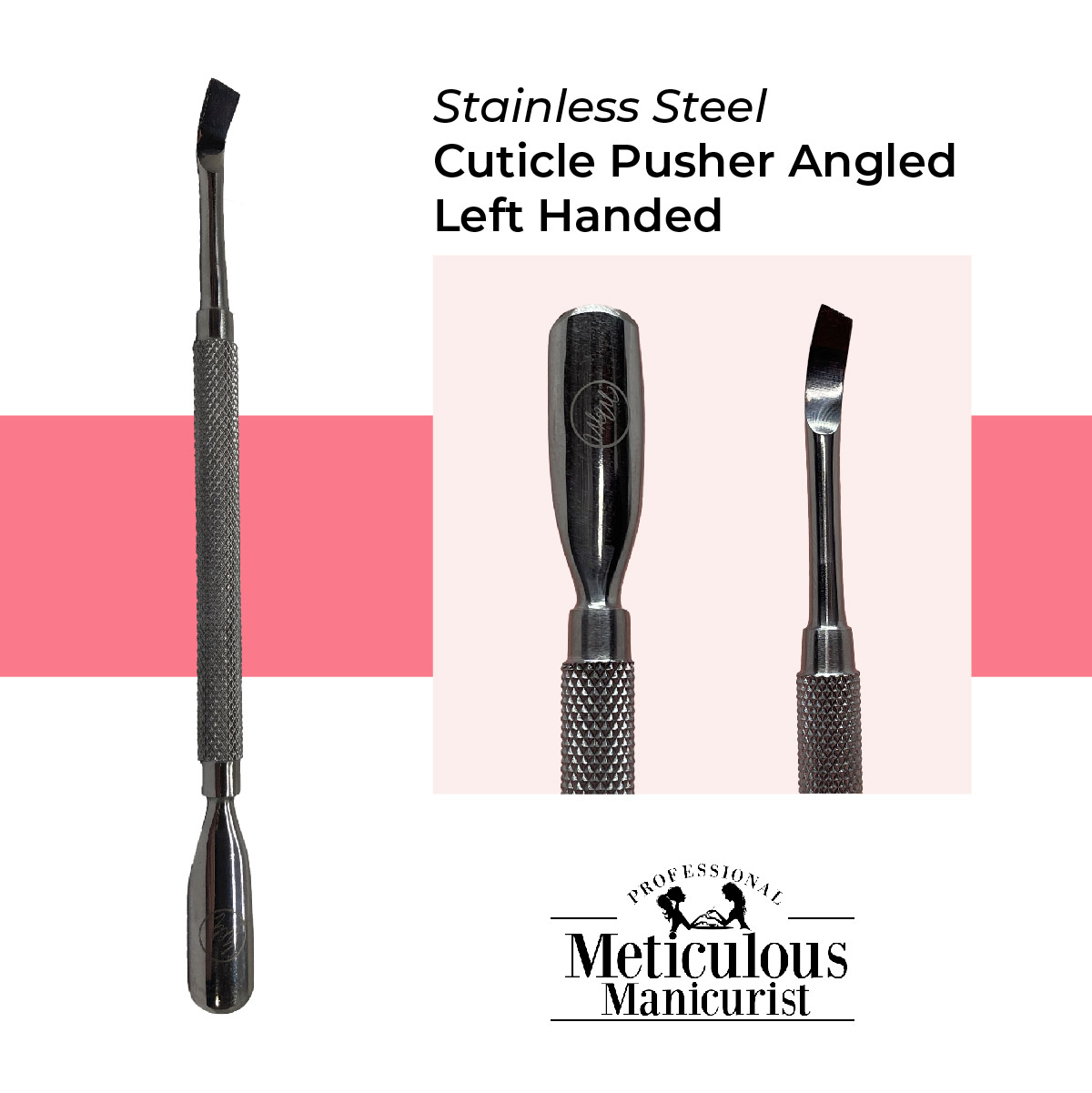 Left Handed Stainless Steel Cuticle Pusher Angled - Click Image to Close